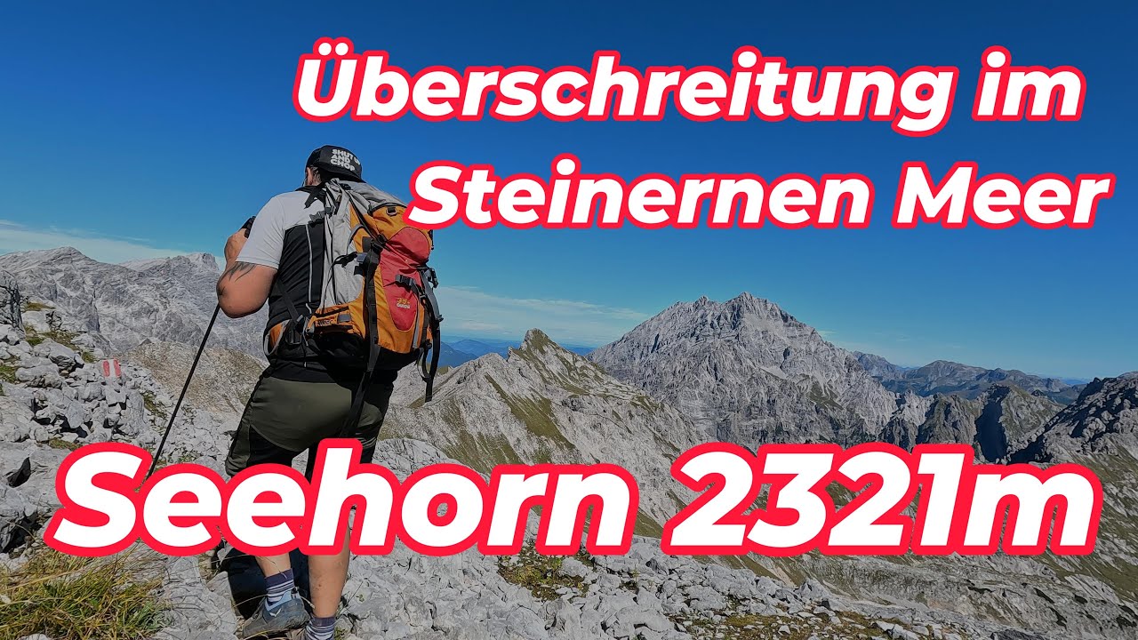 Seehorn 2321 m – Überschreitung im Steinernen Meer | E-MTB & Hike Tour Berchtesgadener Alpen
