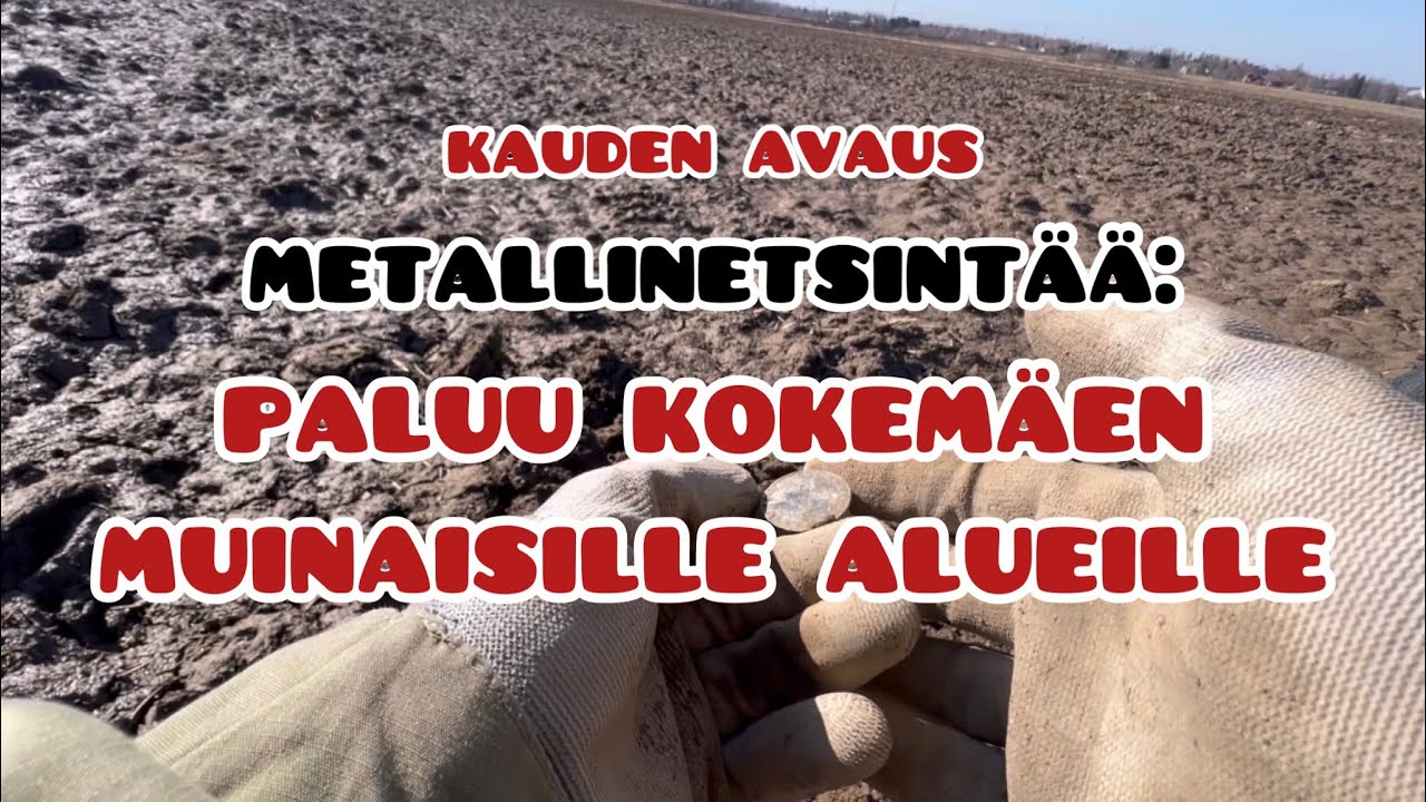 Metallinetsintää - Paluu Kokemäen muinaisille alueille