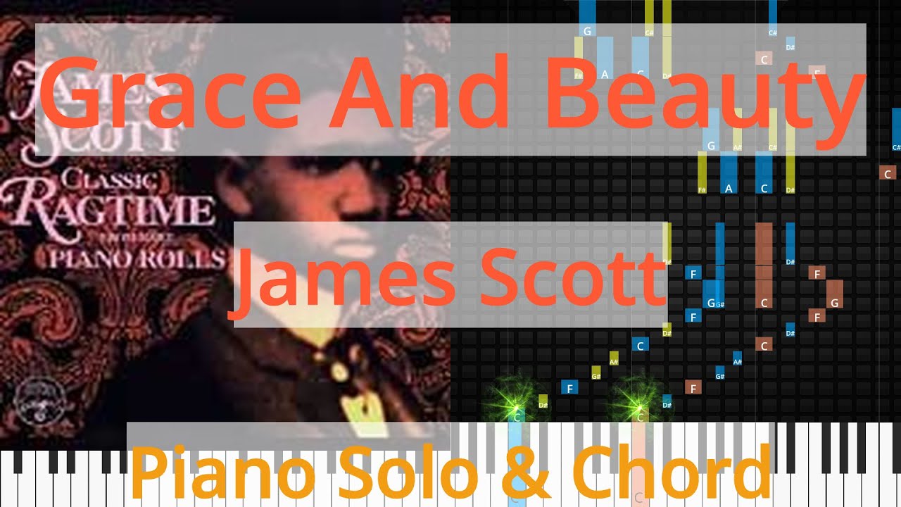 🎹Solo & Chord, Grace And Beauty, James Scott, Synthesia Piano