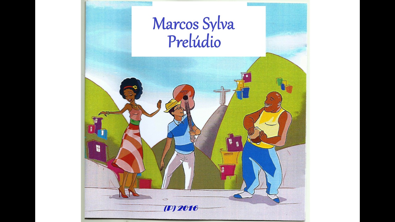 Marcos Sylva  -  Prelúdio