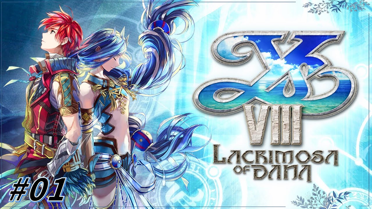 冒険家アドル・クリスティンの物語 【 イースⅧ ーLacrimosa of DANA- 】 #01