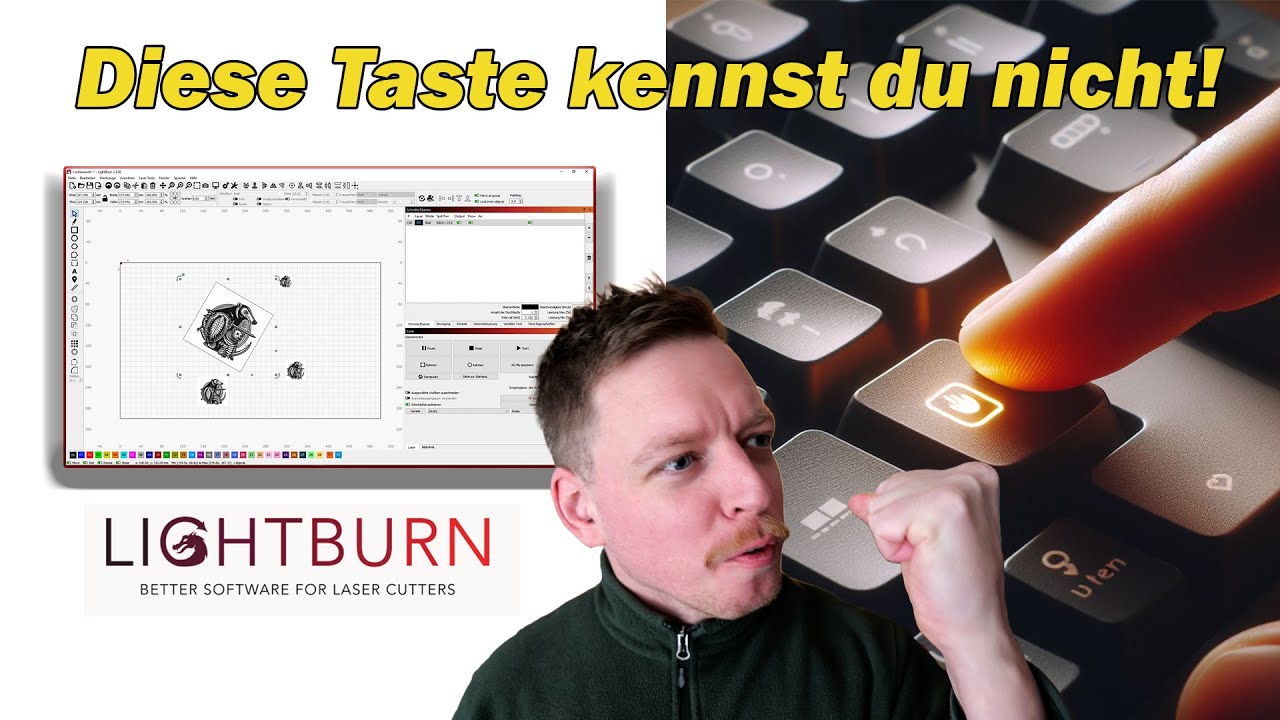 20 einfache Lightburn Tastenbefehle mit denen DU effizienter arbeitest