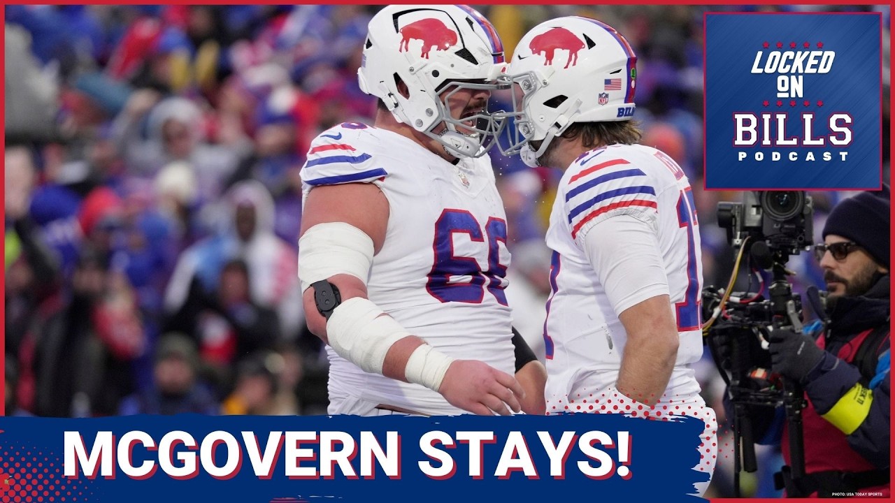 LOCKED IN: Buffalo Bills Secure Connor McGovern Long-Term, KEEP Key Piece, Reject Uncertainty