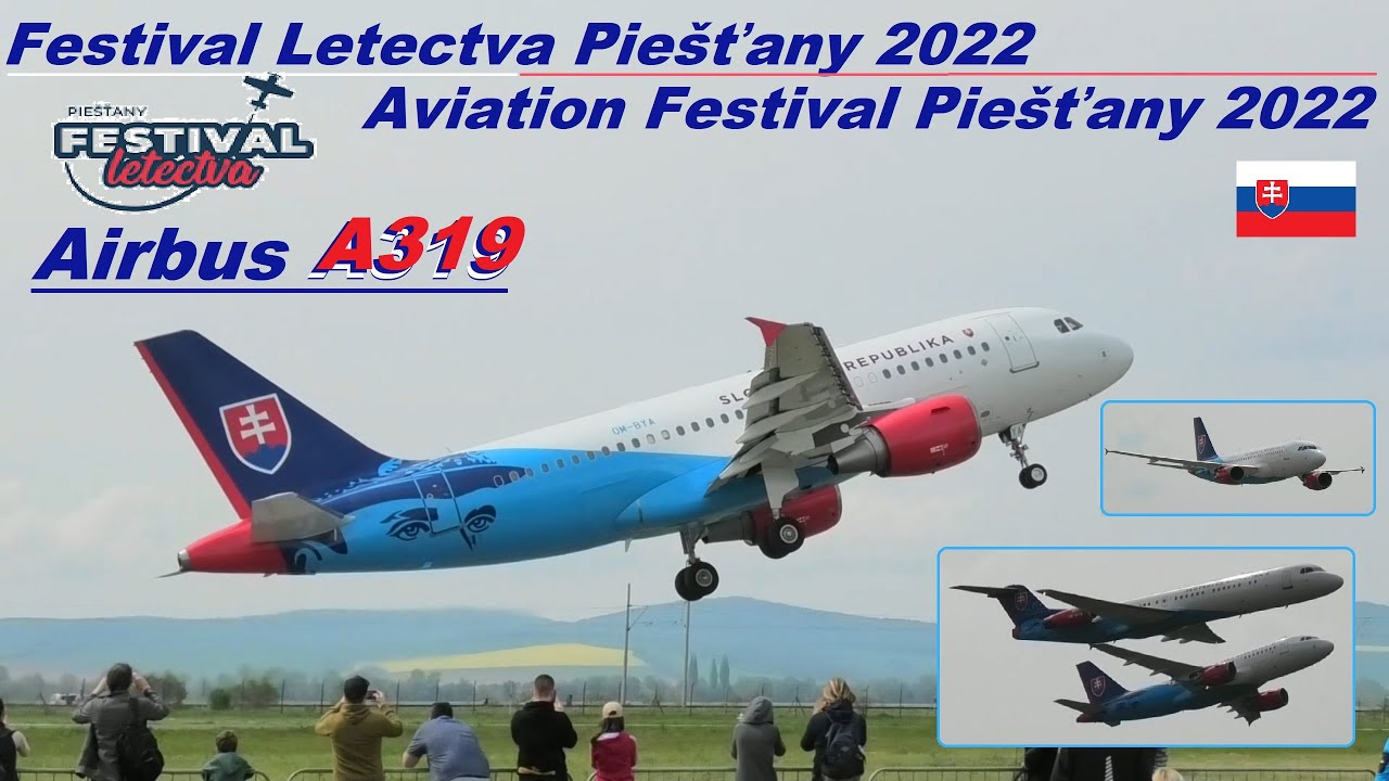 Airbus A319 ▲ Slovak Government 🇸🇰 ▲ Festival Letectva Piešťany 2022