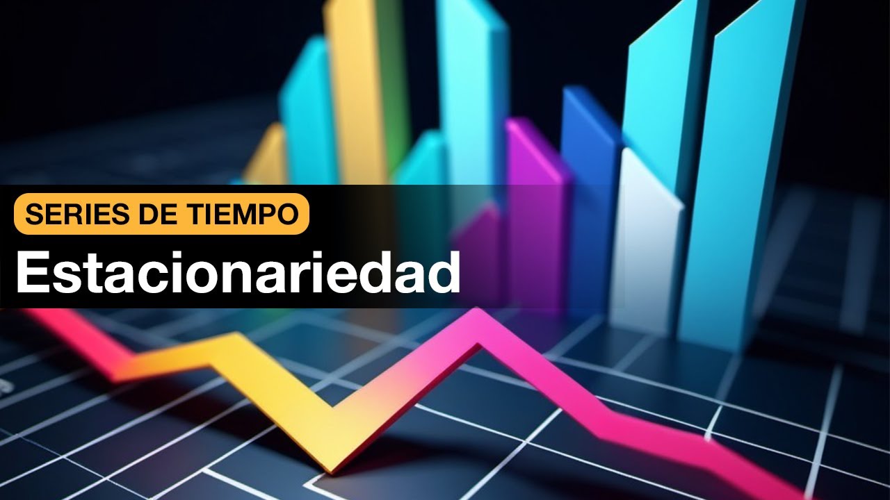 ¿Qué es la ESTACIONARIEDAD de una serie de tiempo?