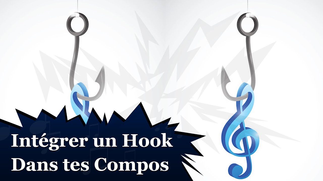 INTÉGRER UN HOOK DANS TES COMPOS (PRODUCTION MUSICALE)