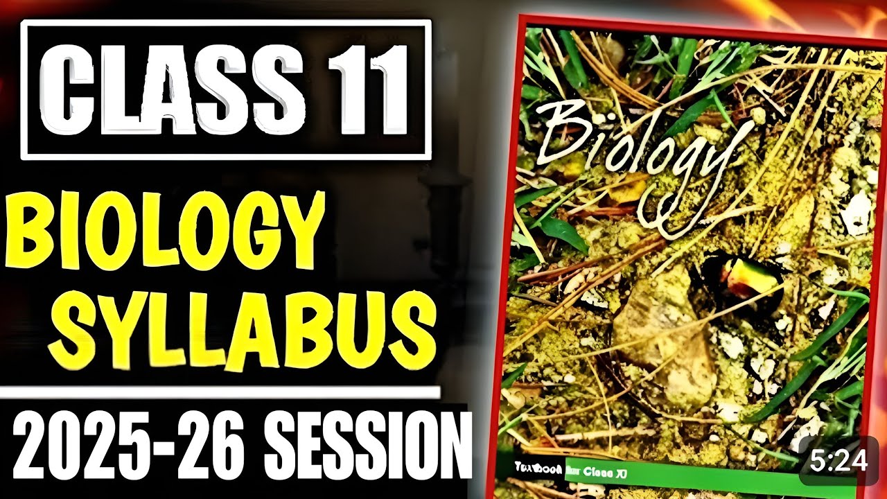 Class 11 biology syllabus 2025-26 | Class 11 biology syllabus 2026 | Class 11 biology
