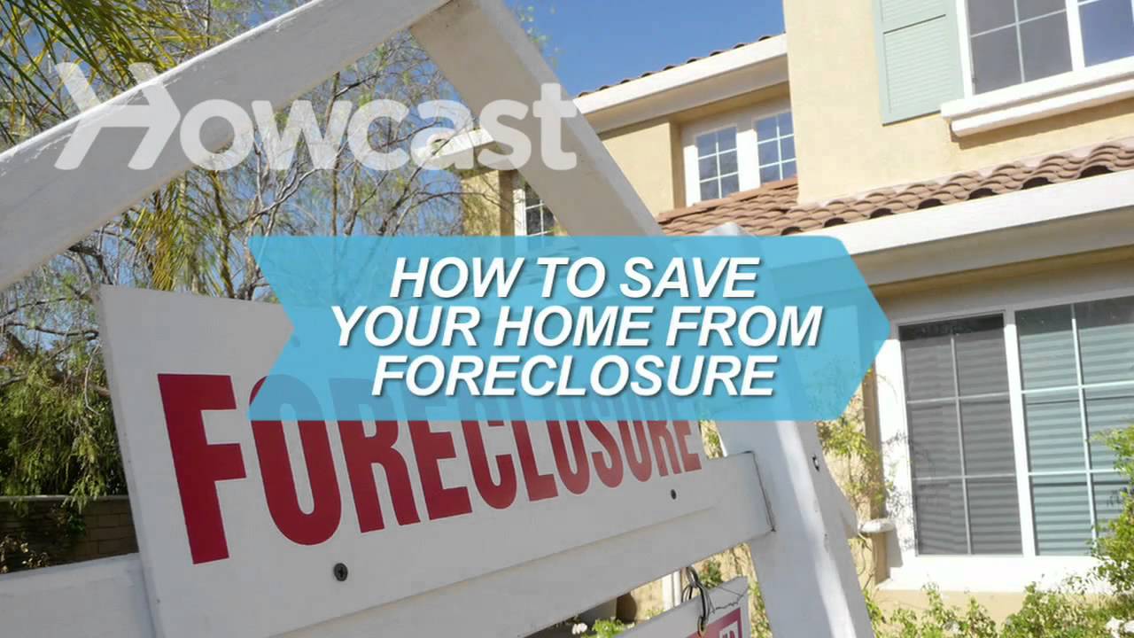 How to Save Your Home from Foreclosure