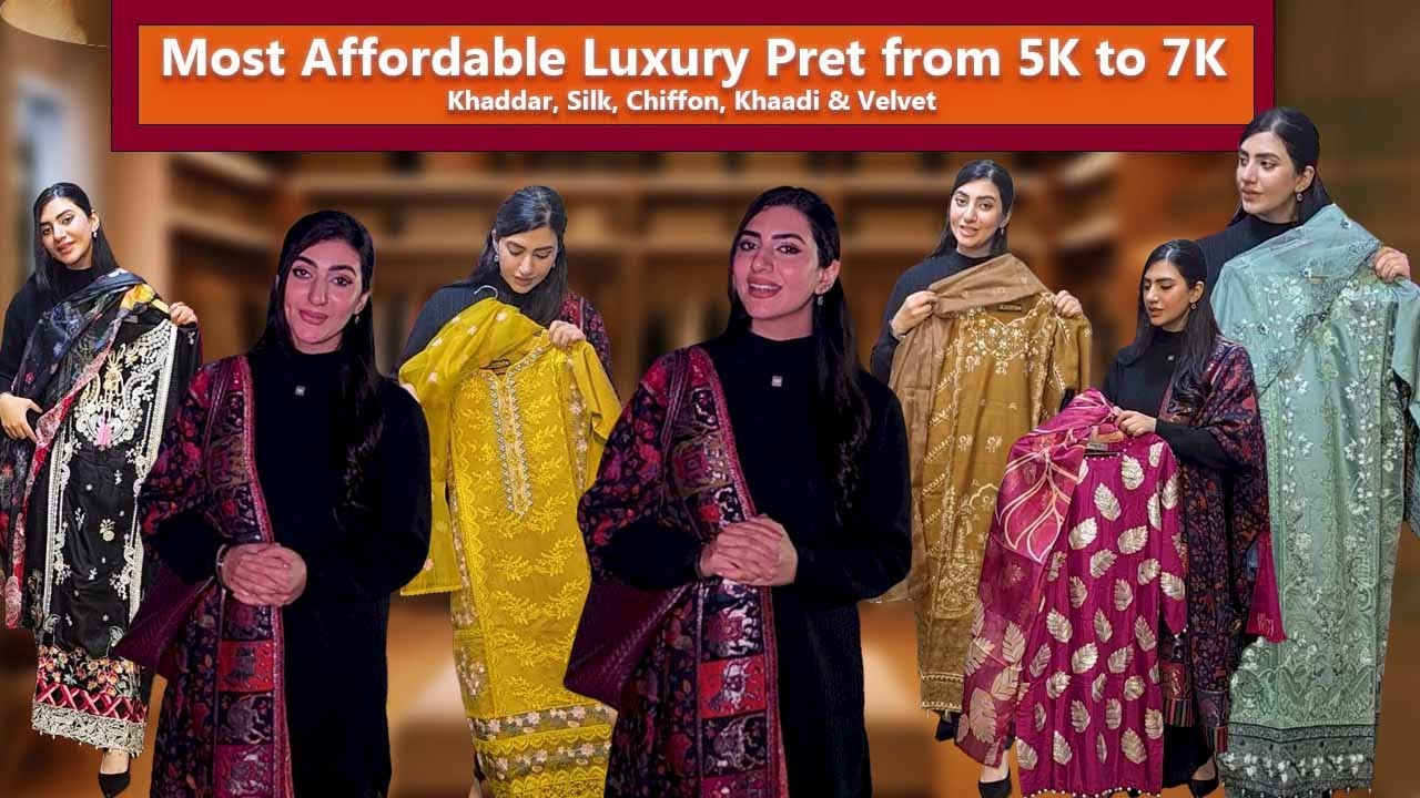 Most Budget Friendly Luxury Pret for 5k to 7k | Khaddar, Silk, Chiffon & Velvet 3pc Ready to wear 🛍️