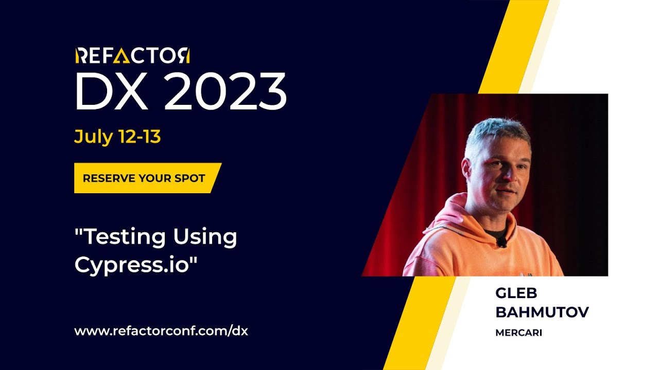 DX 2023 - Gleb Bahmutov: Do Not Fight Your Testing Tools