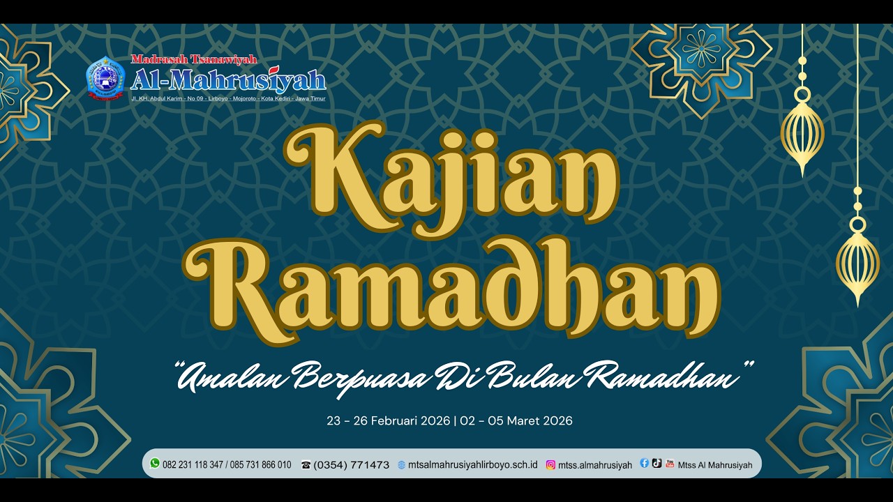 #part4. LIVE | KAJIAN RAMADHAN | MTsS AL-MAHRUSIYAH  Lirboyo Kota Kediri (TAZHIZUL JANAZAH