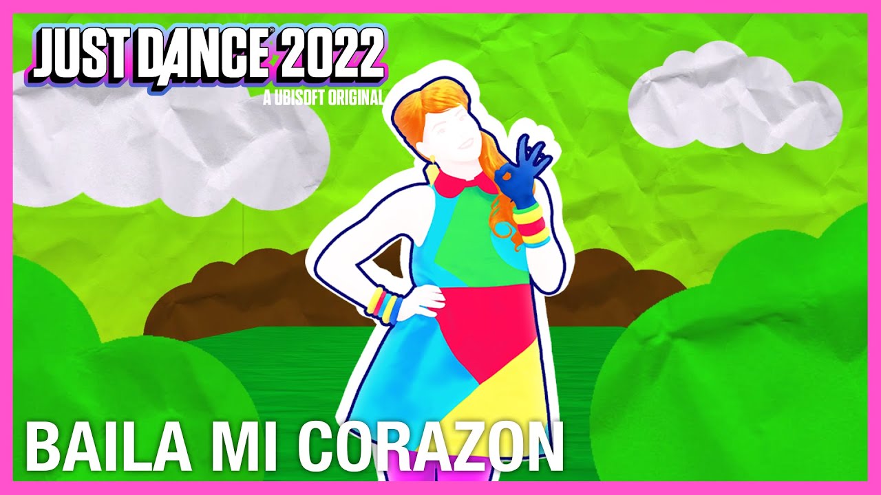 Baila Mi Corazon by Belanova | Just Dance 2022 [Mashup Fanmade]