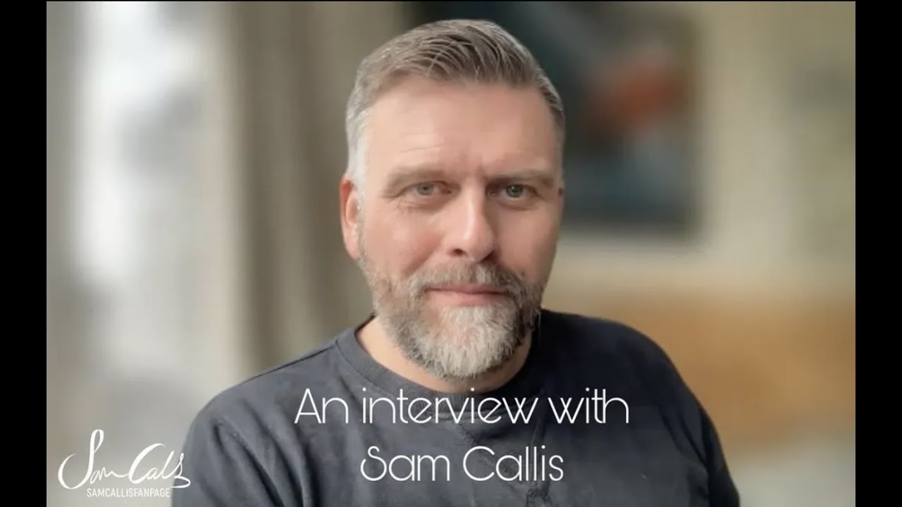 Sam Callis Interview (The Bill, London's Burning) @samcallisfanpage