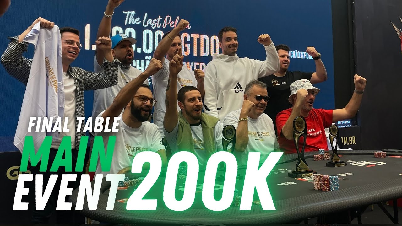 R$ 200.000  FINAL TABLE MAIN EVENT - THE LAST PELEIA