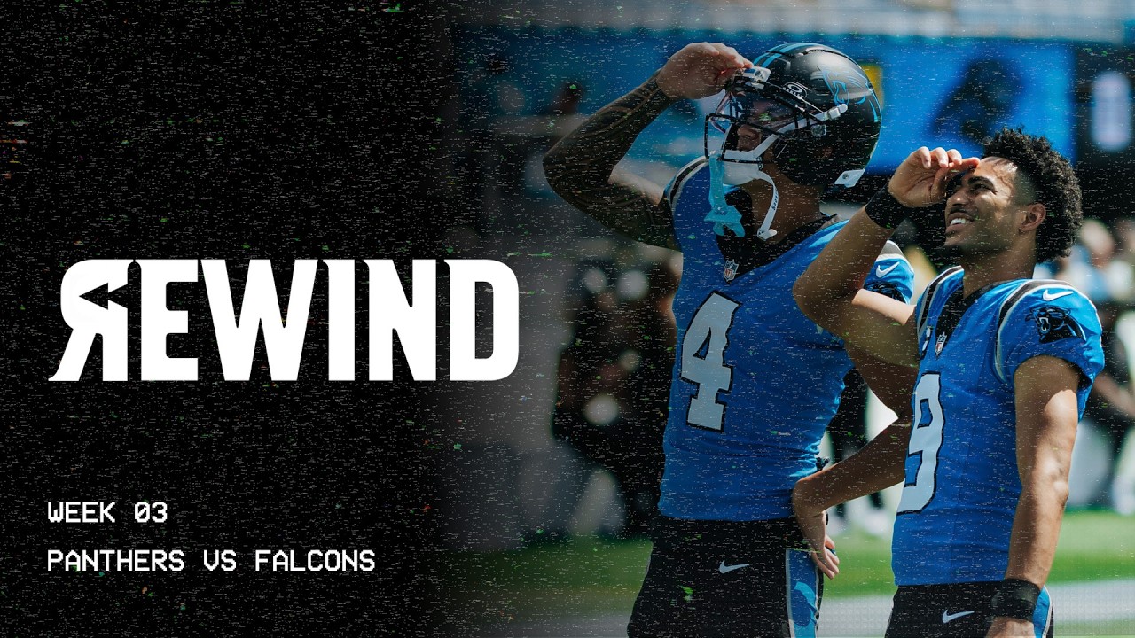 Week 3 REWIND: Panthers 30-0 shutout Win Over the Atlanta Falcons | Carolina Panthers