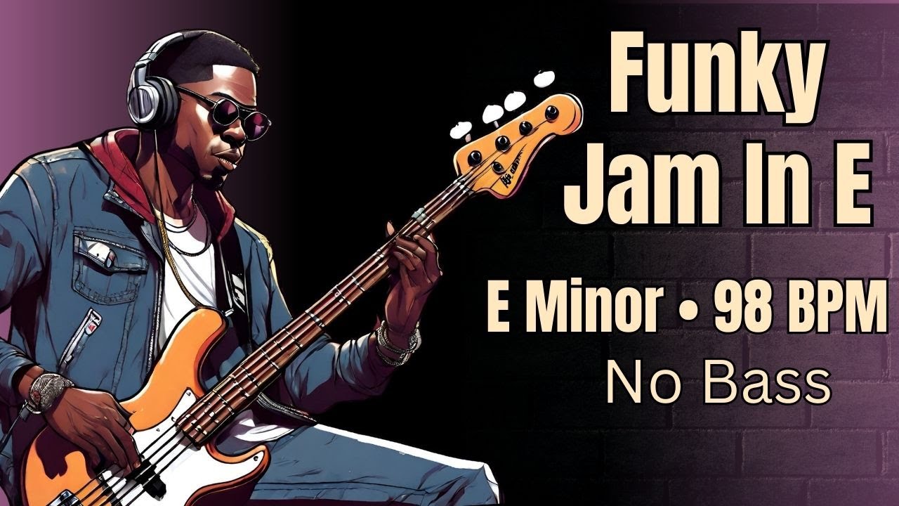 Backing Track For Bass 🎸 E Minor 🎼  Funky Jam In E 🔥 98 BPM