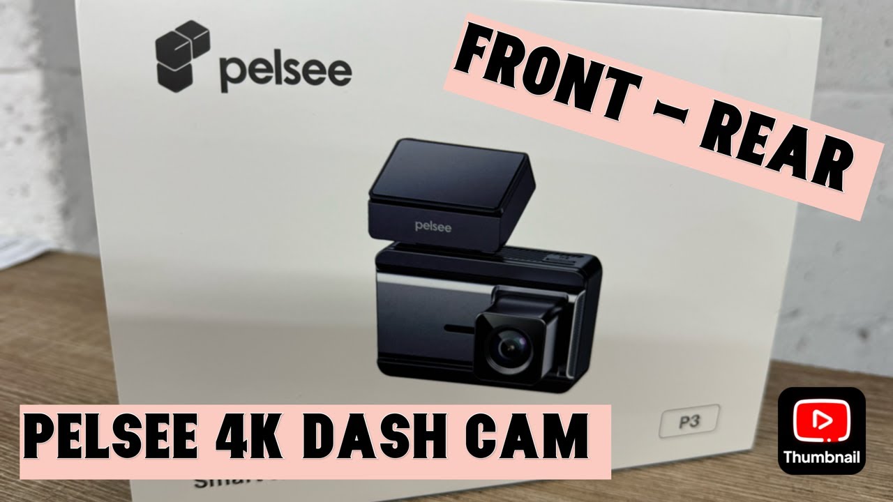 PELSEE SMART WIFI DASH CAMERA P3 WITH 4K