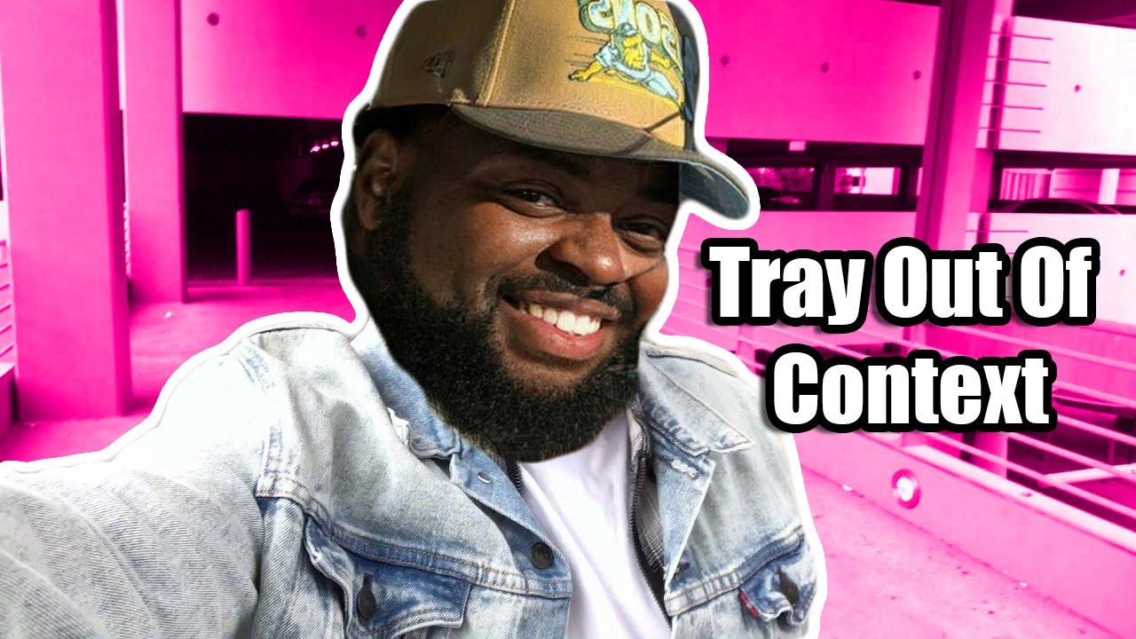 Tray Out of Context 7 (The Pumper Chronicles)