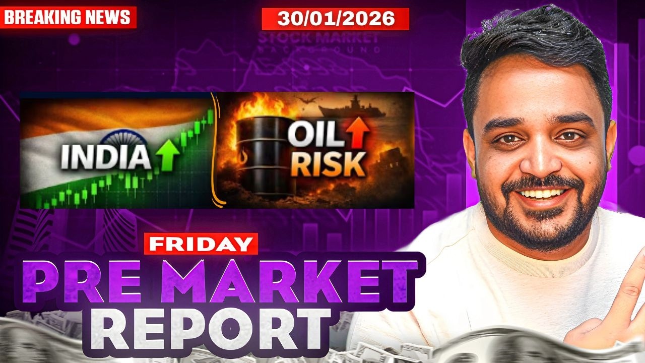 Pre Market Report and Analysis | Nifty & Sensex Pre Market Analysis | 30 January Pre Market Report