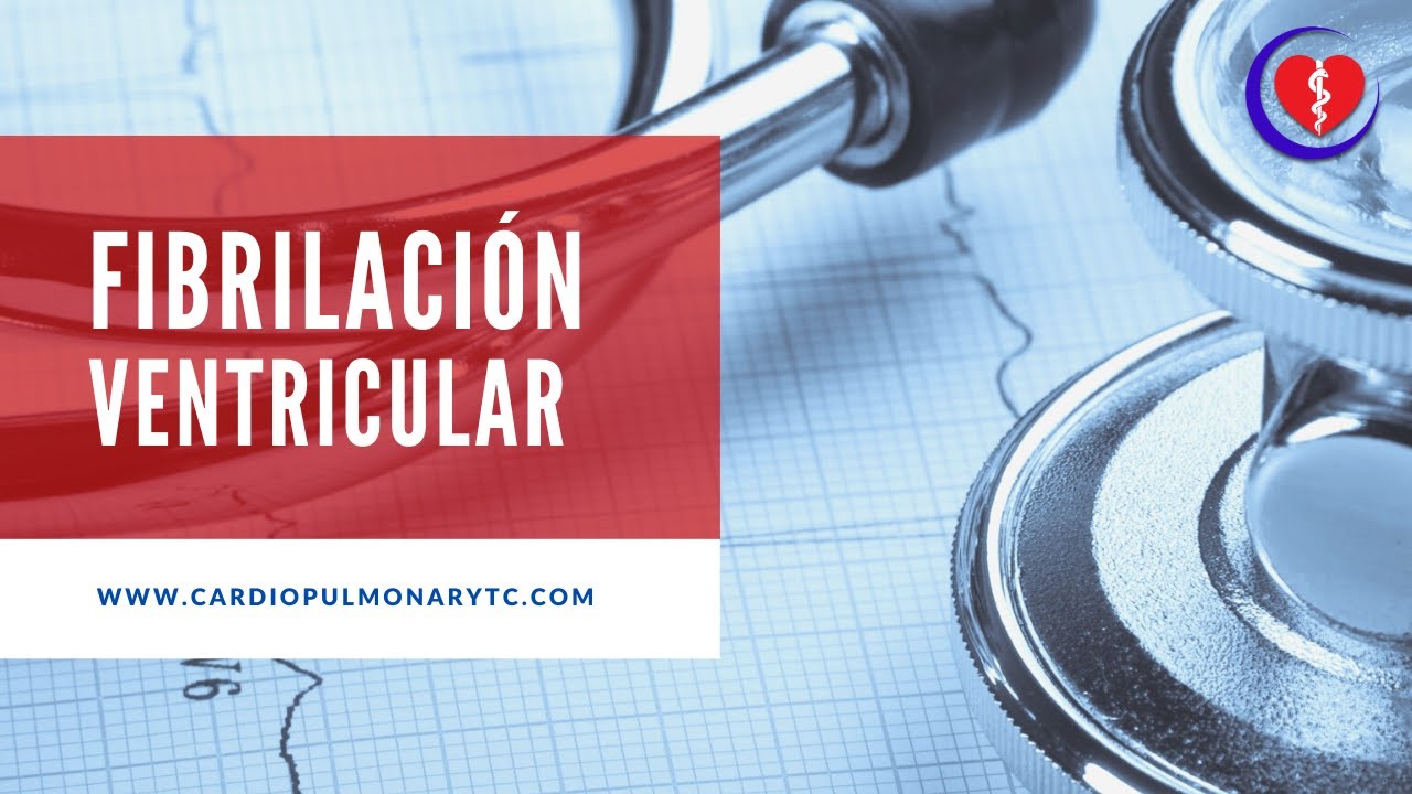 Fibrilación Ventricular