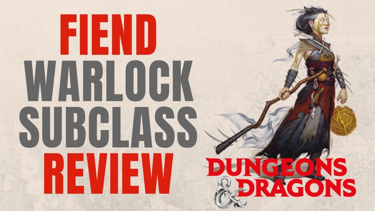 Fiend Warlock - D&D 5e Subclass Series
