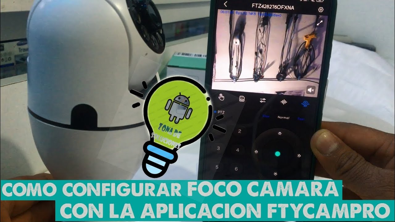 COMO CONFIGURAR Y CONECTAR FOCO CÁMARA DE SEGURIDAD CON LA APLICACIÓN ( FTYCAMPRO)