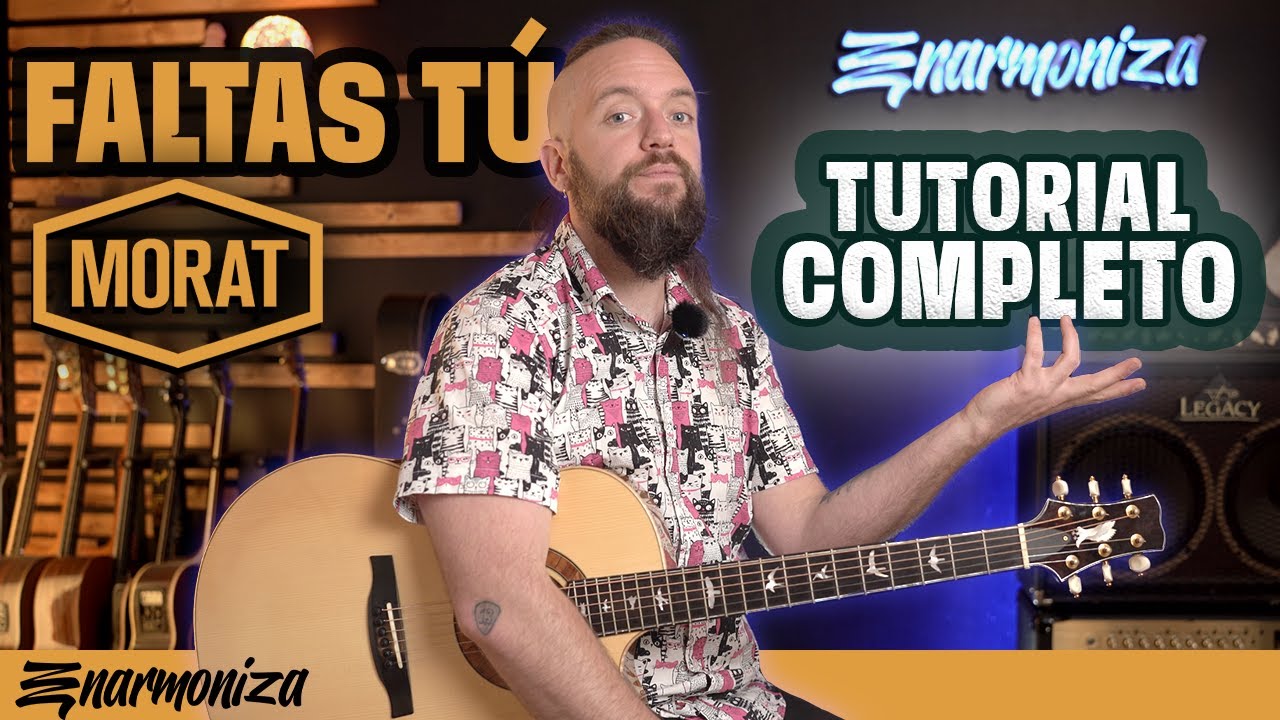 Morat - Faltas Tú. Como Tocar en GUITARRA