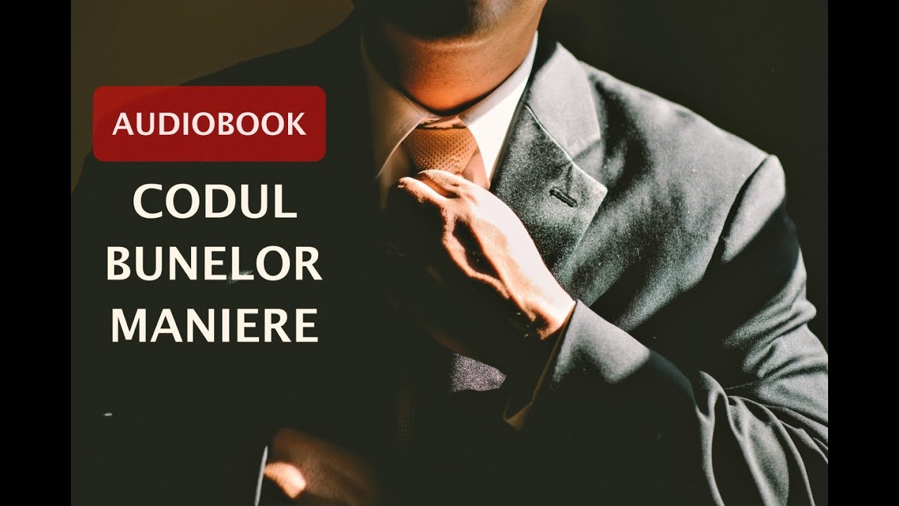 Codul Bunelor Maniere - Audiobook/Carte Audio - Lumea Cartilor 2020