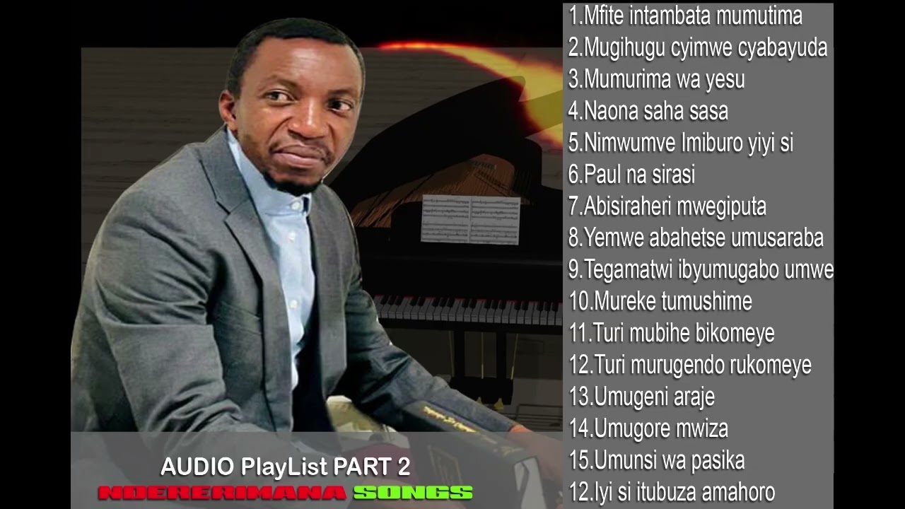 AUDIO PLAYLIST2 SONGS BY NDERERIMANA#abagorozi #tujyekumurimo #song @abagorozinyakuriusa8571.