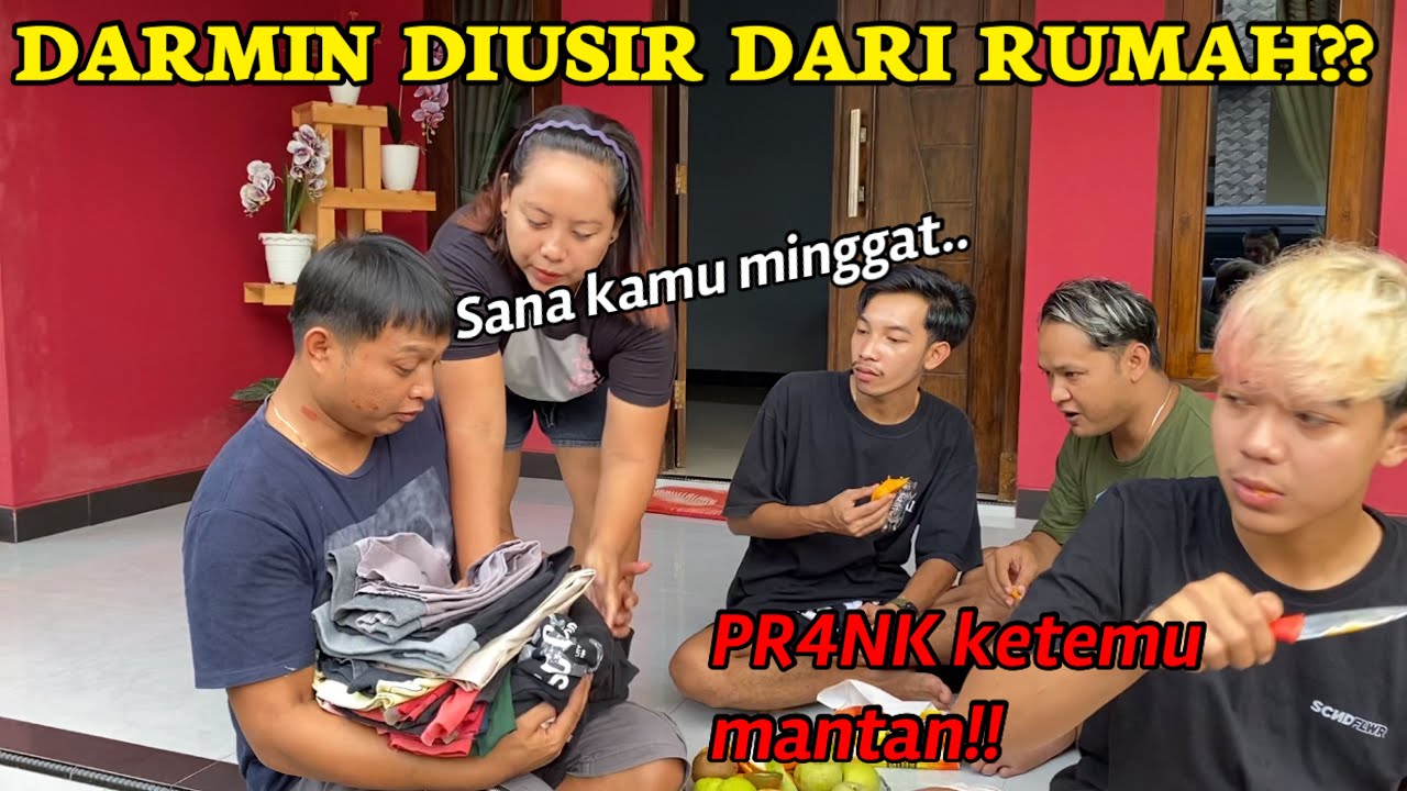 PR4NK KETEMU MANTAN!! MAK IS MARAH AUTO DIUSIR DARI RUMAH!!