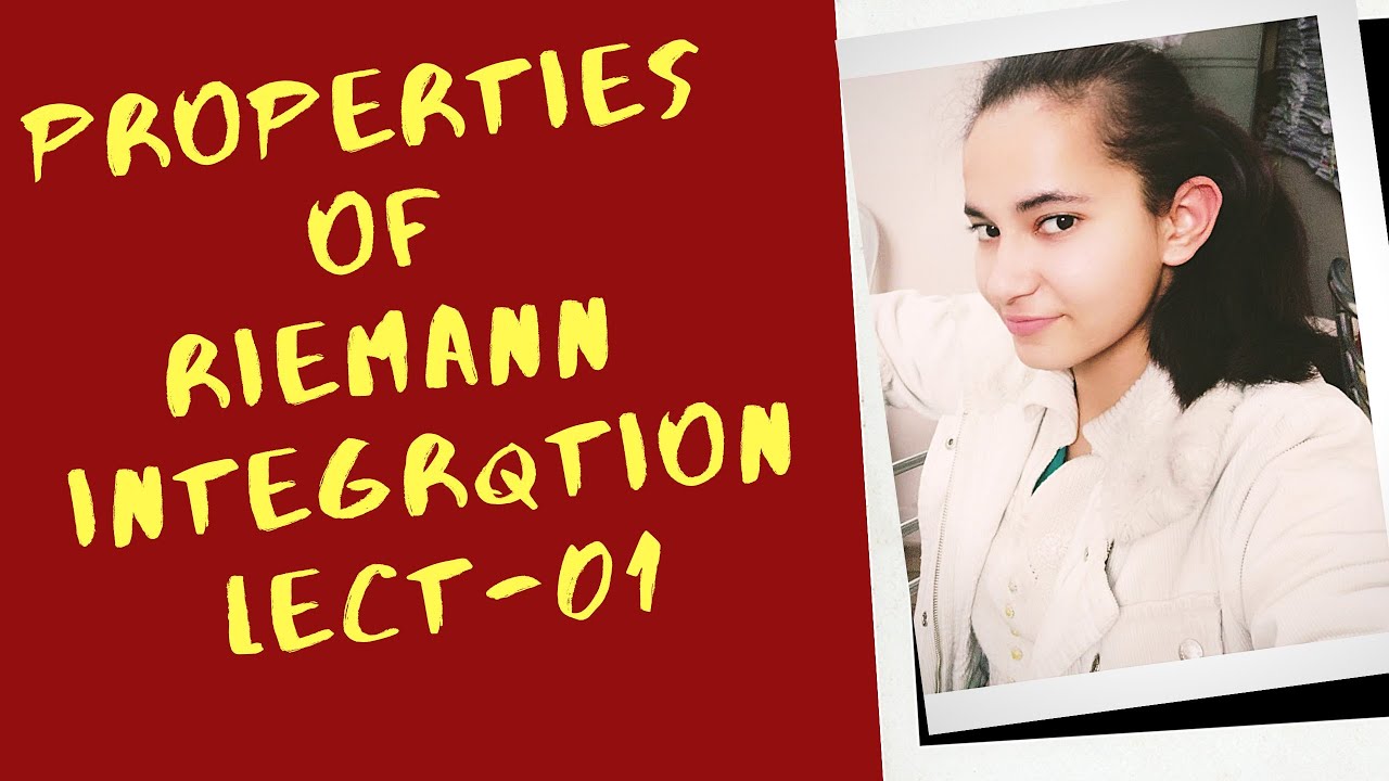 Properties of  Riemann Integral