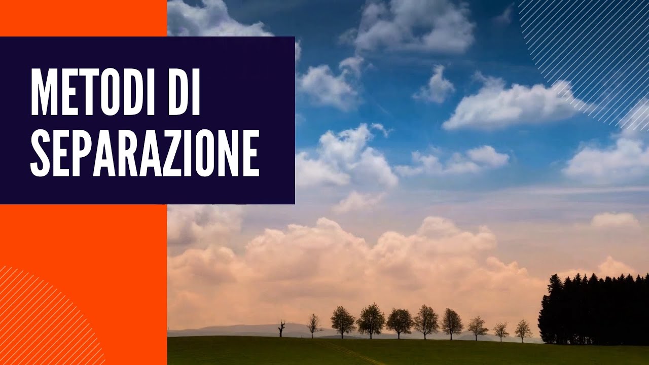 Separazione dei componenti di una miscela - Trasformazioni fisiche p.3