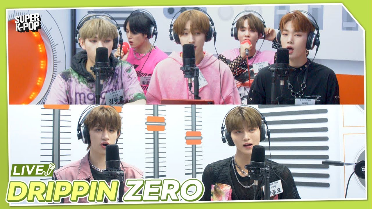 DRIPPIN (드리핀) - ZERO | K-Pop Live Session | Super K-Pop