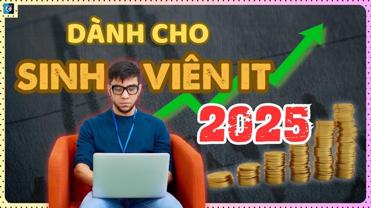 5 Lời Khuy&ecirc;n Chọn Ng&agrave;nh CNTT Năm 2025 &ndash; Tr&aacute;nh Sai Lầm Tuổi Trẻ!