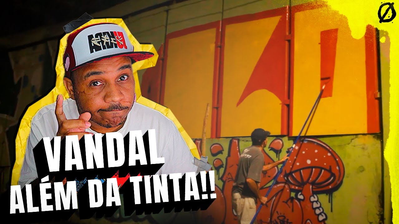 UM DOS MAIORES VANDAL DE S&Atilde;O PAULO! 💥