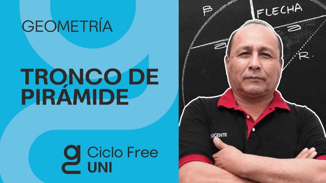 GEOMETRÍA  - Tronco de Pirámide [CICLO FREE]