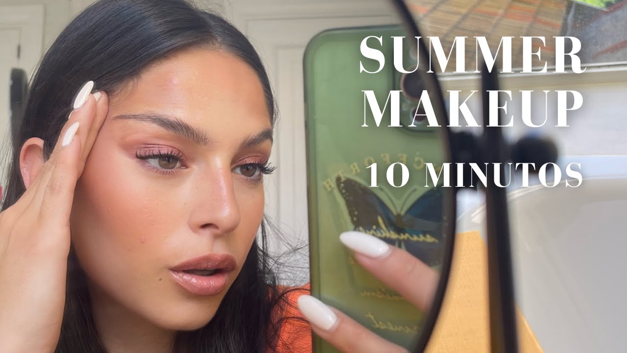 MAQUILLAJE DE VERANO EN 10 MINUTOS ⎪PASO A PASO RÁPIDO Y SENCILLO