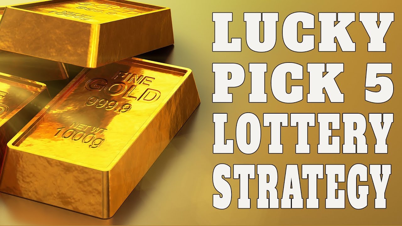 Lucky Pick 5 Lottery Strategy