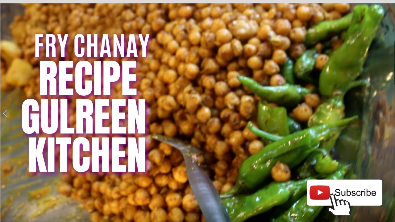 Fry Chanay || By Gulreen Kitchen || Rawalpindi Kay Famous Fry Chana (RECIPE)