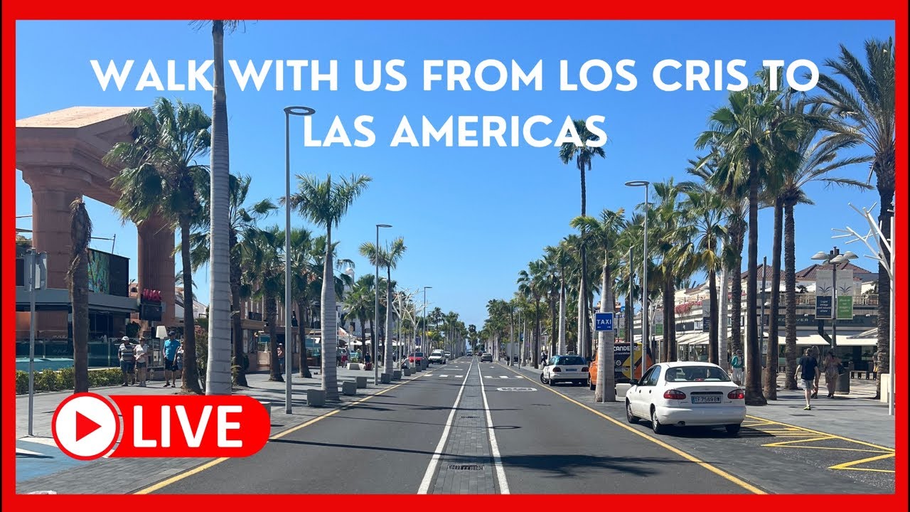🔴 LIVE - Walk With Us from Los Cristianos to Las Americas | It’s a STUNNING day in Tenerife ☀️🌴