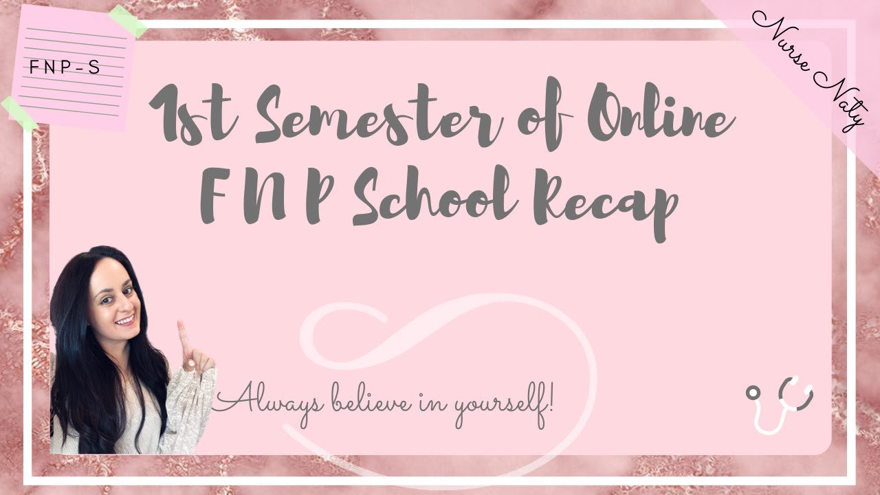 1st SEMESTER OF ONLINE NURSE PRACTITIONER SCHOOL RECAP!