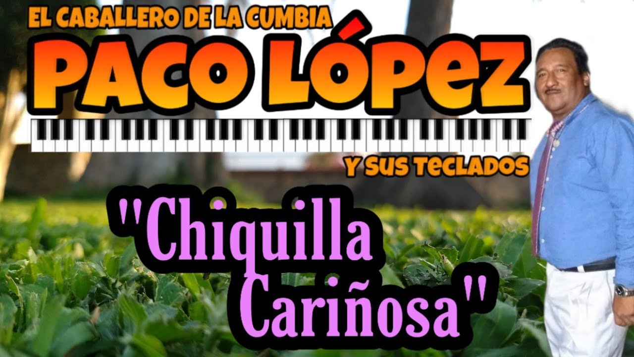 Popurrí De Éxitos / Paco Lopez Y Sus Teclados