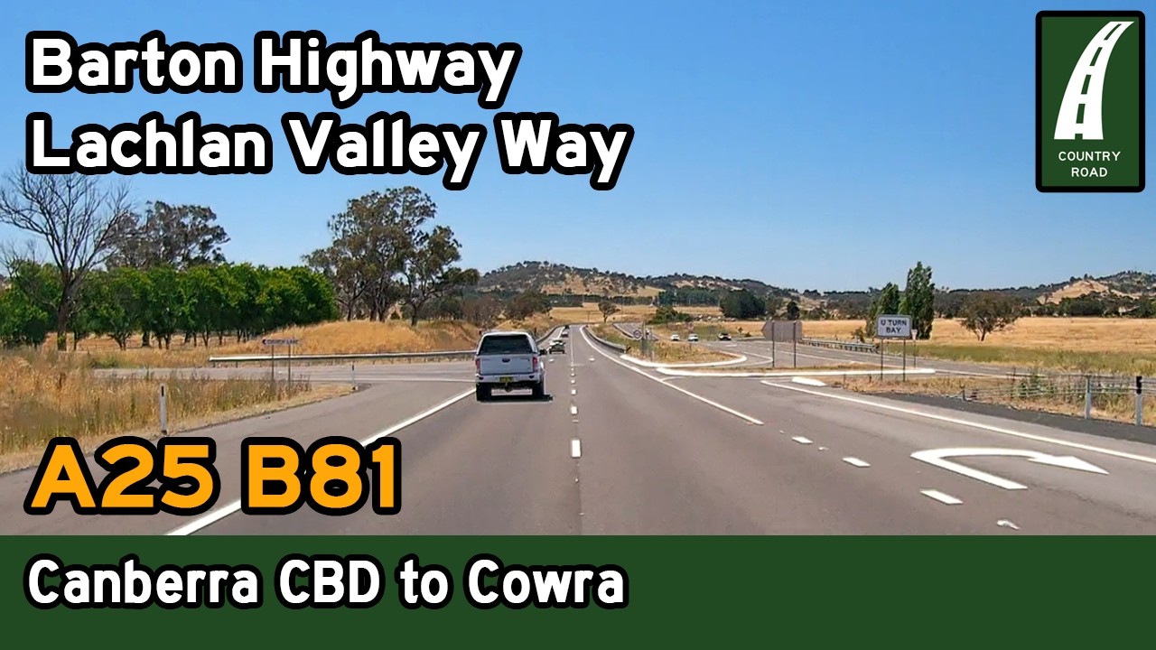 Driving from Canberra via Yass to Cowra – A25 Barton Highway, B81 Lachlan Valley Way [4K]