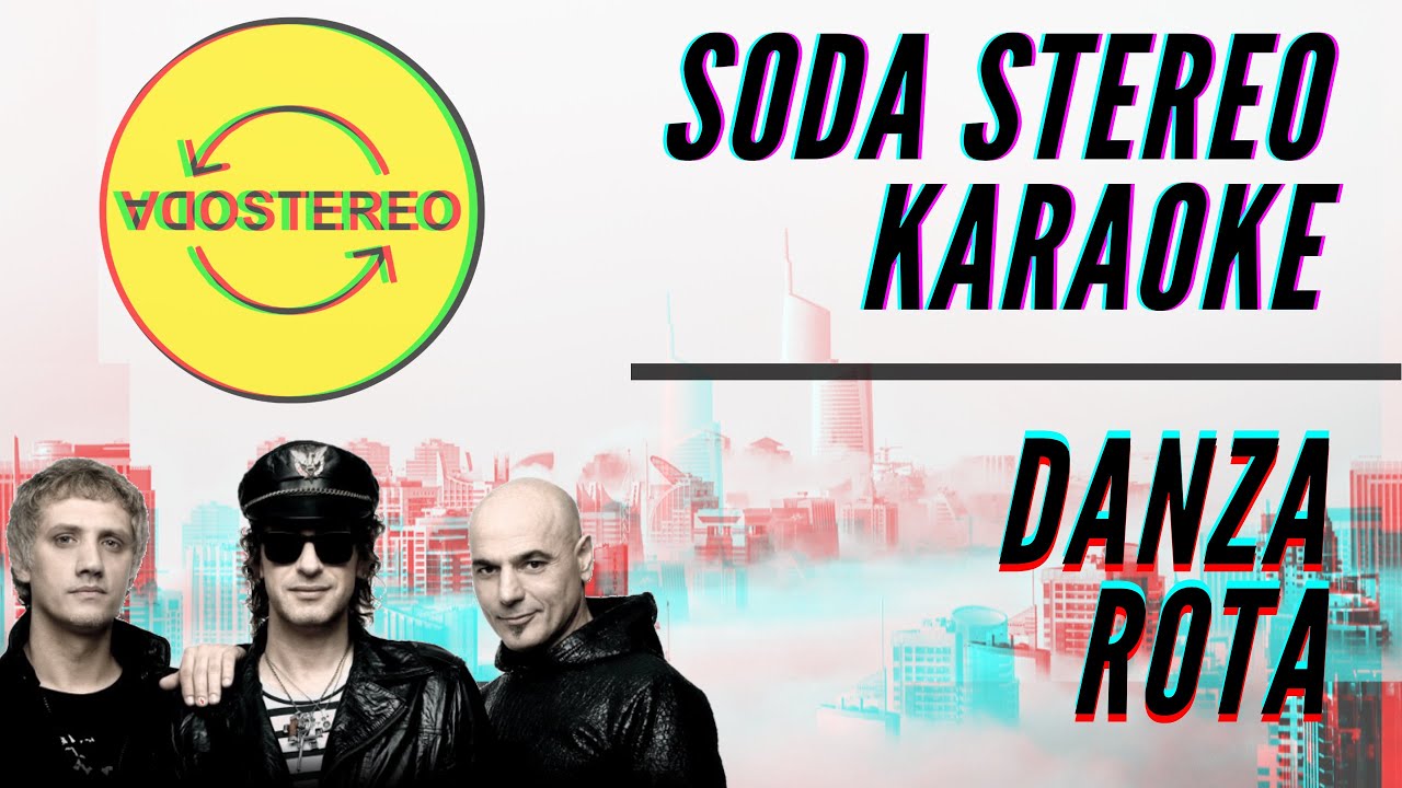 Soda Stereo - Danza rota - Karaoke