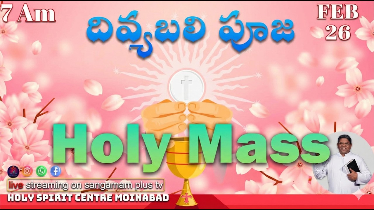 1st Week of Lent | Holy Mass | Fr Paulraj SHS | 26th Feb | 7 AM