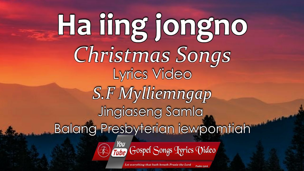 Ha iing jongno | Lyrics video | S.F Mylliemngap | Christmas Songs