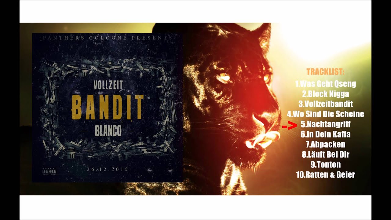 Blanco - (05) Nachtangriff (Vollzeitbandit Mixtape)