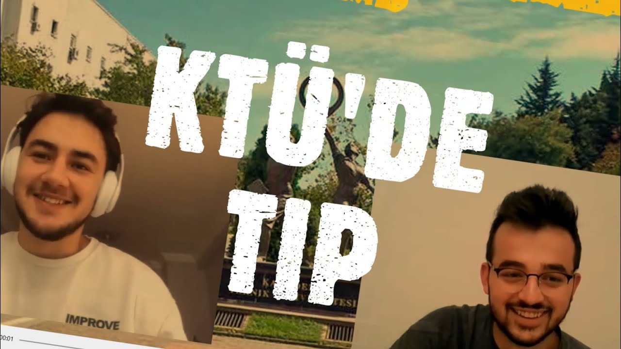 Karadeniz Teknik Üniversitesi TIP BÖLÜMÜ ? (Ktü S#9)