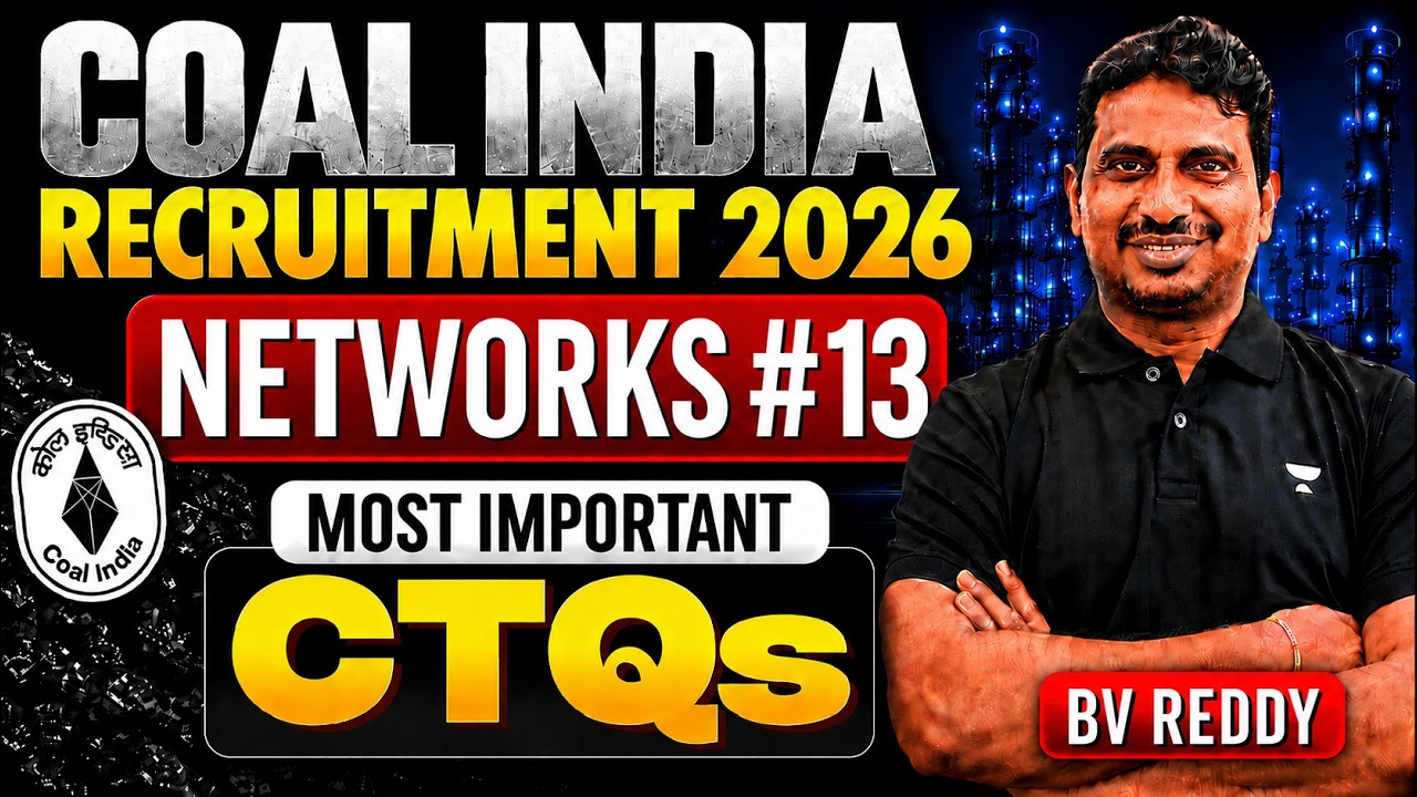 Coal India Recruitment 2026 | Networks Most Important CTQs #13 | Complete Practice for CIL Exam