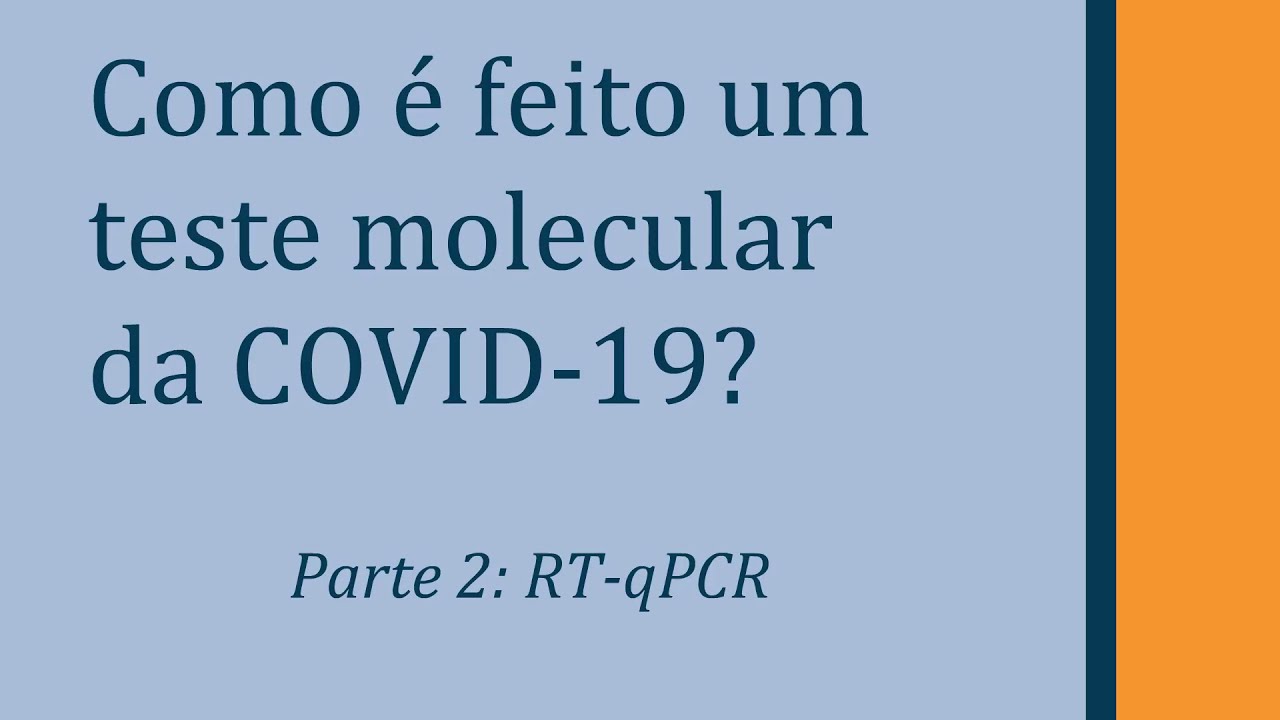 Como é feita a RT-qPCR para o exame da COVID-19?